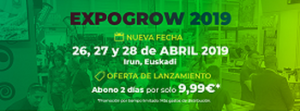 Expogrow Irun florece en primavera y reinventa su formato en 2019