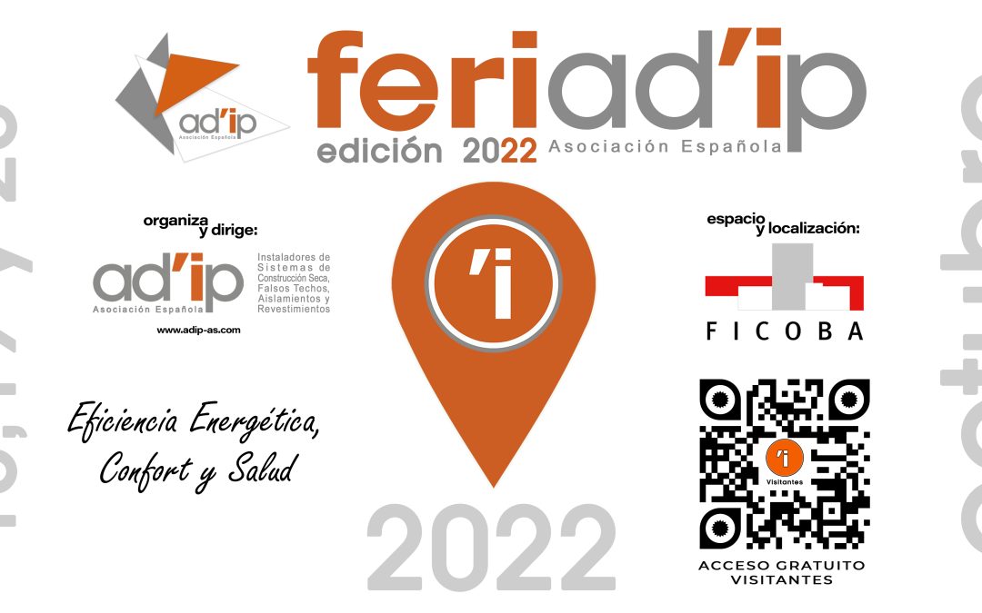 FERIAD’IP Edición 2022, la consolidación de un gran punto de encuentro para el sector