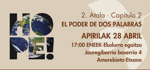 Bioterra lleva a Bizkaia, de la mano de Ekolurra, la segunda sesión del cinefórum “Hope: Estamos a tiempo”
